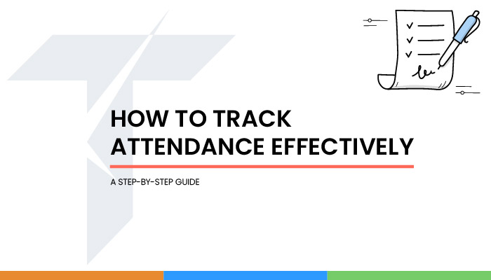 how-to-track-attendance-accurately