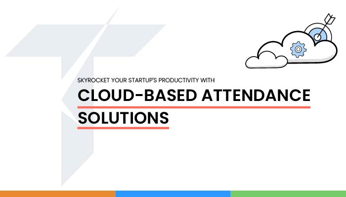 Cloud-based-attendance-solution