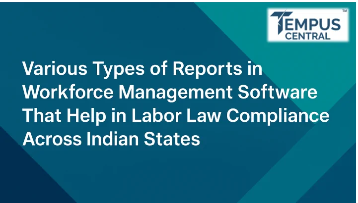 Various Types of Reports in Workforce Management Software 3 vtl