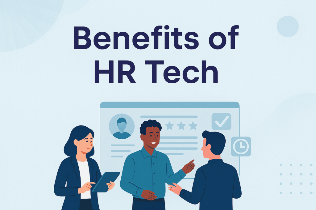 Benefits of HR Tech: A Deep Dive Through the Lens of Tempus Central