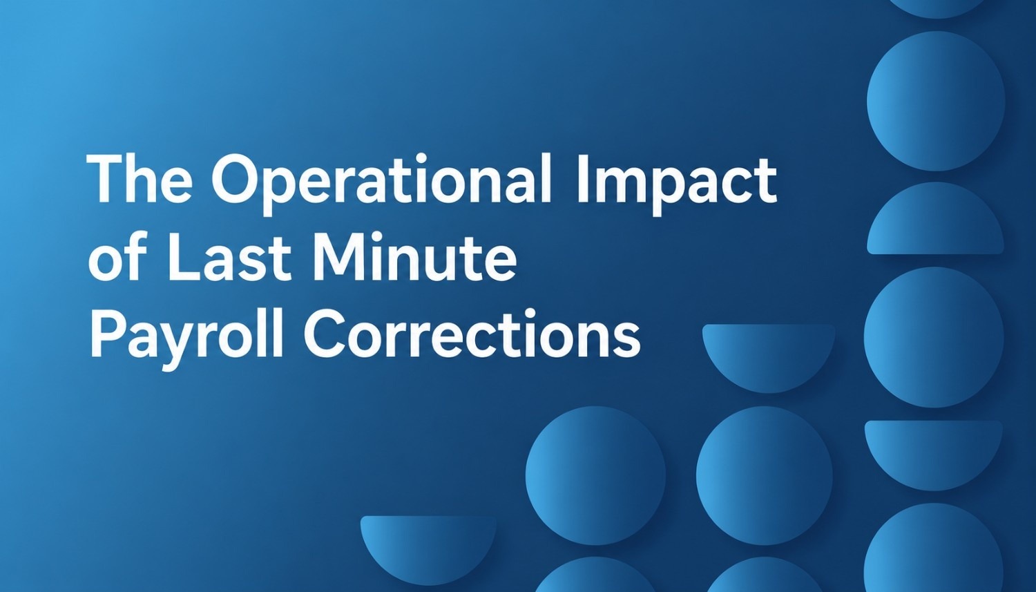impact of payroll errors in business