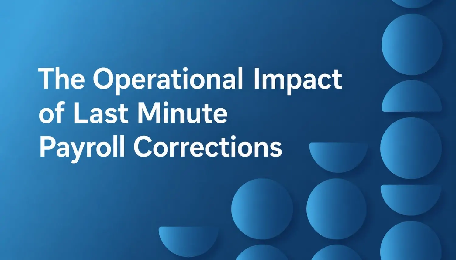 impact of payroll errors in business